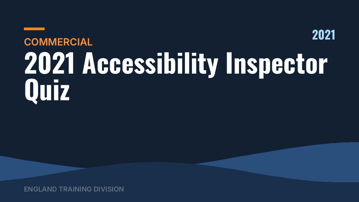 2021 Accessibility Inspector Quiz