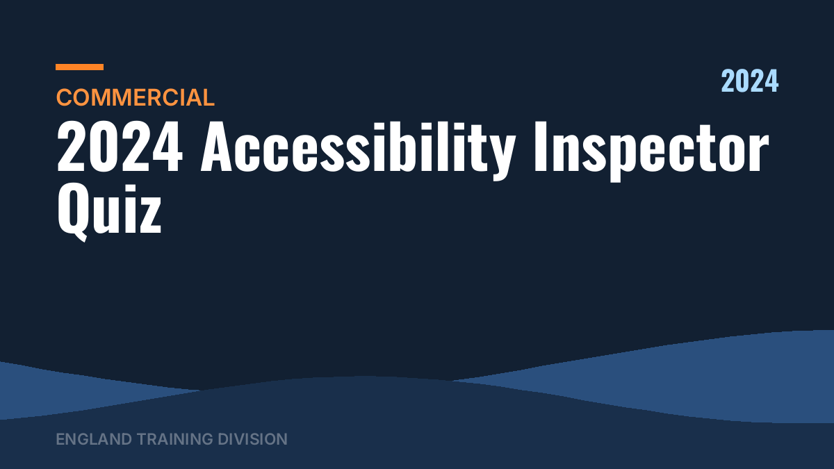 2024 Accessibility Inspector Quiz