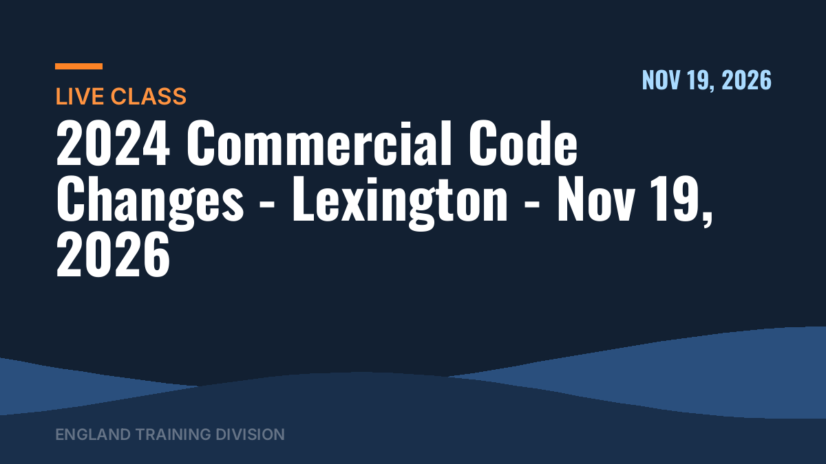 2024 Commercial Code Changes – Lexington – Nov 19, 2026