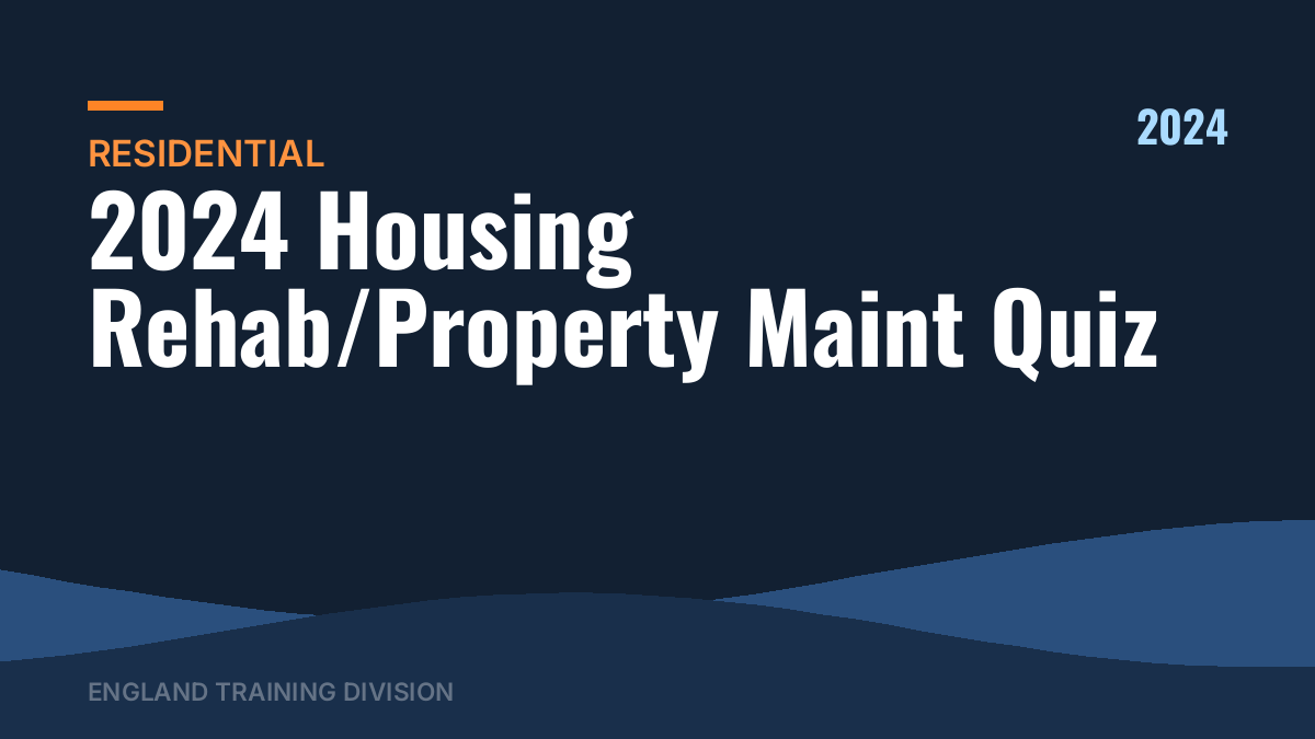 2024 Housing Rehab/Property Maint Quiz