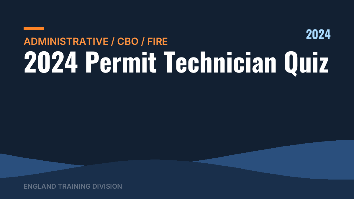 2024 Permit Technician Quiz