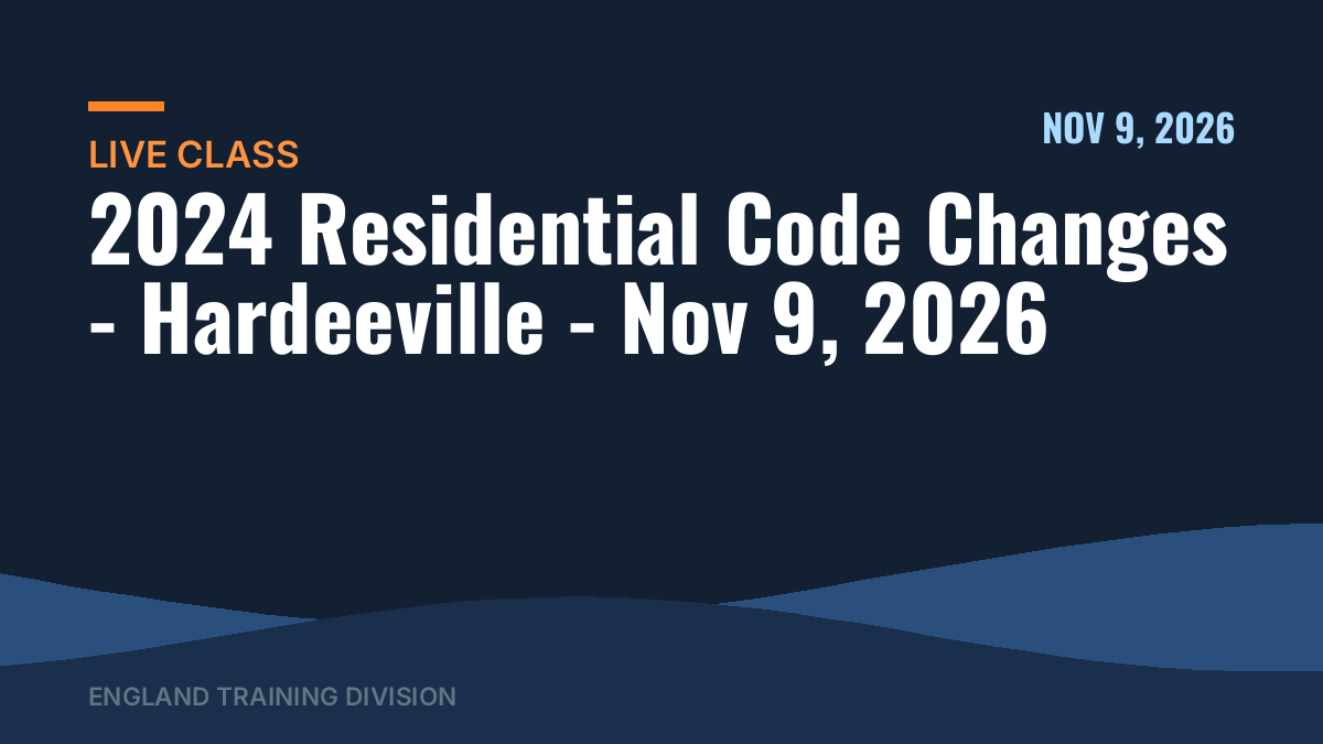 2024 Residential Code Changes – Hardeeville – Nov 9, 2026