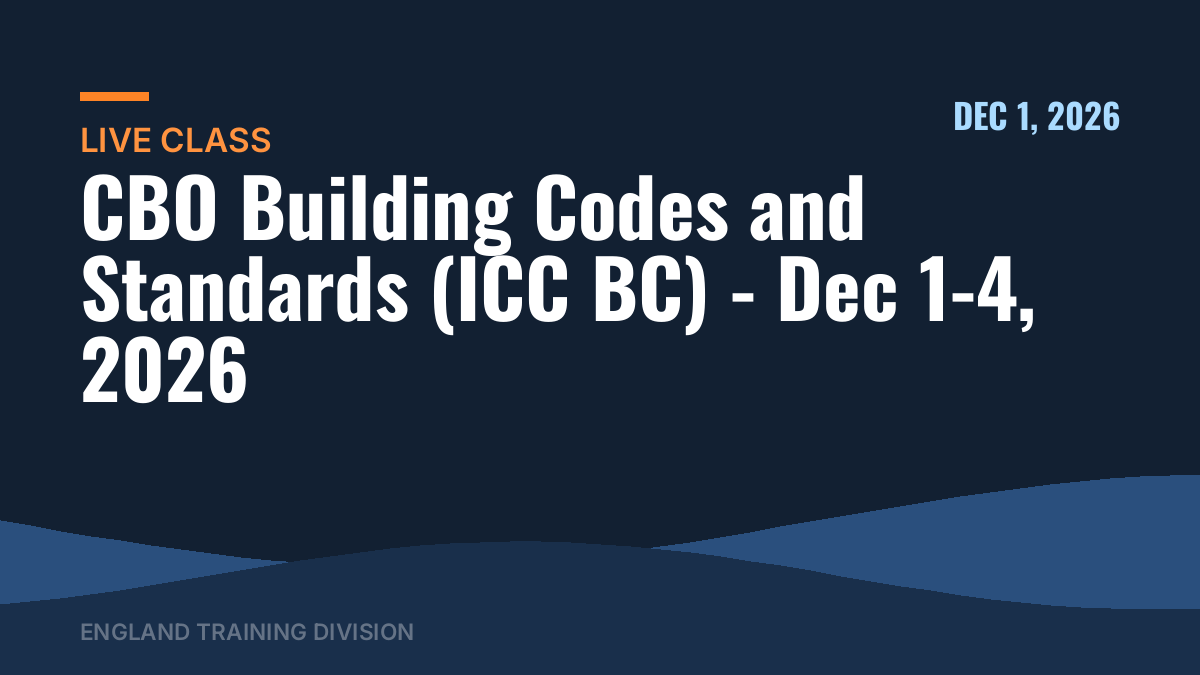 CBO Building Codes and Standards (ICC BC) – Dec 1-4, 2026